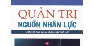 Quản trị Nguồn Nhân lực: Lý thuyết, thực tiễn và những mẫu hình mới